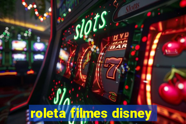 roleta filmes disney